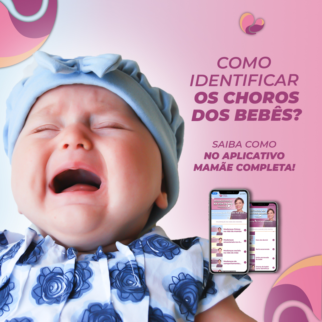 Aplicativo Mamae Completa | Como Identificar O Choro Do Bebe